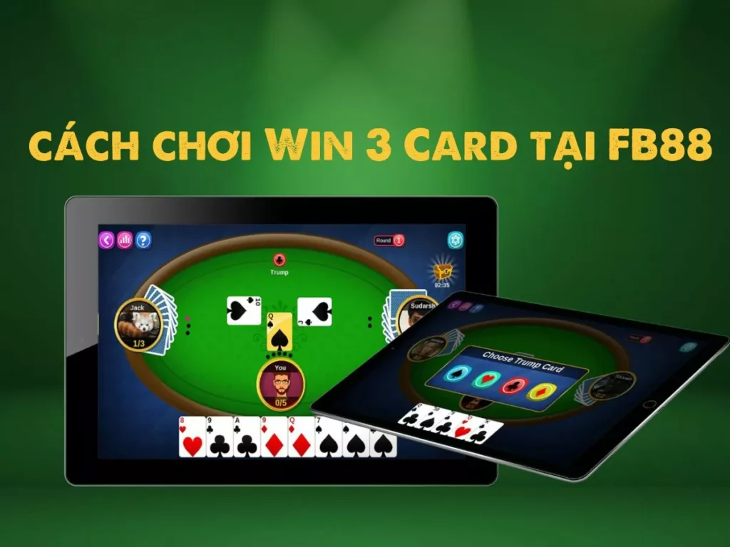Hướng dẫn cách chơi win 3 card tại fb88