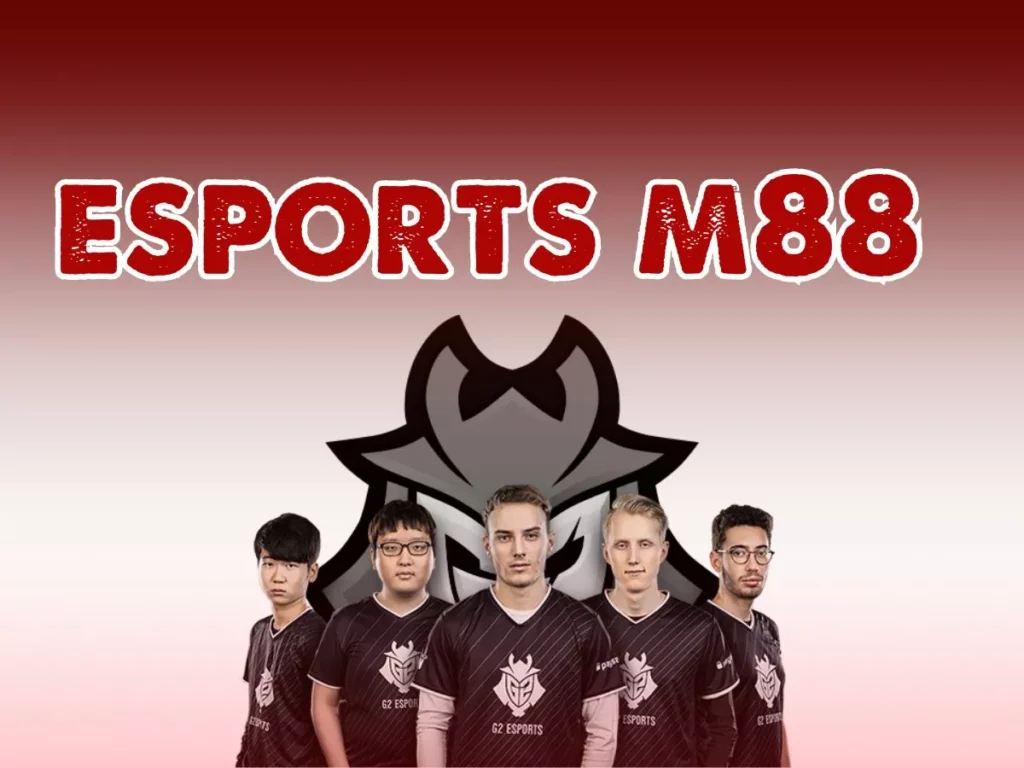 Khám phá sân chơi cá cược esport M88